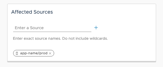Affected Sources dialog with app-name/prod already specified as an affected source
